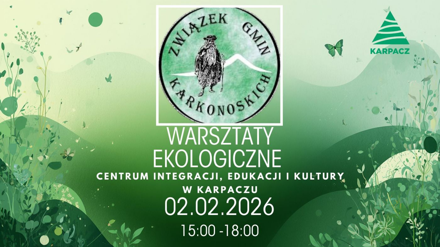Edukacyjne warsztaty ekologiczne w Karpaczu