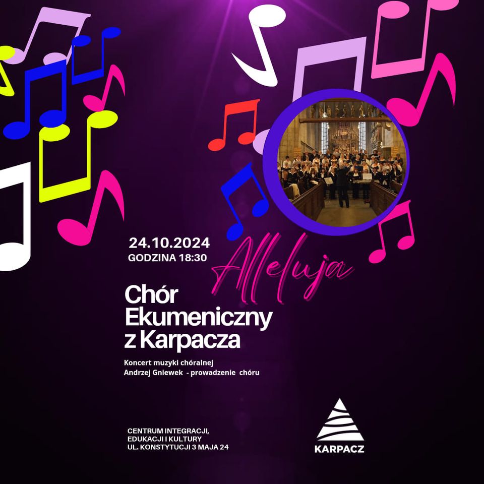 Koncert muzyki chóralnej Alleluja w wykonaniu Chóru Ekumenicznego z Karpacza