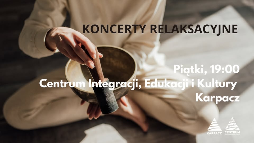 Koncert relaksacyjny