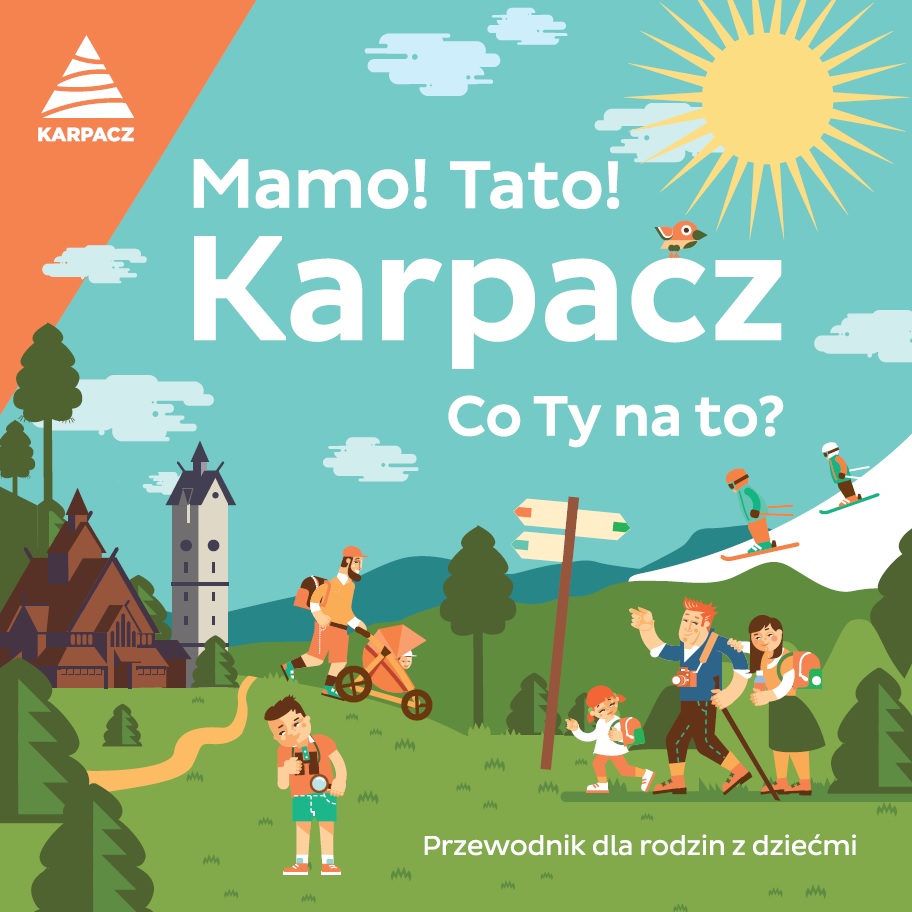 „Mamo! Tato! Karpacz co Ty na to?” - nowy przewodnik dla rodzin z dziećmi