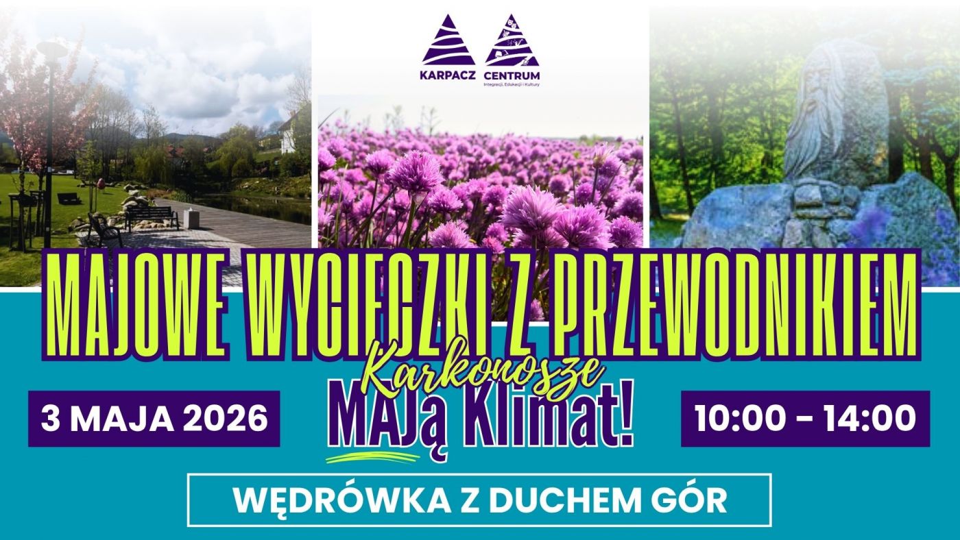 Majowe wycieczki z przewodnikiem - Wędrówka z Duchem Gór