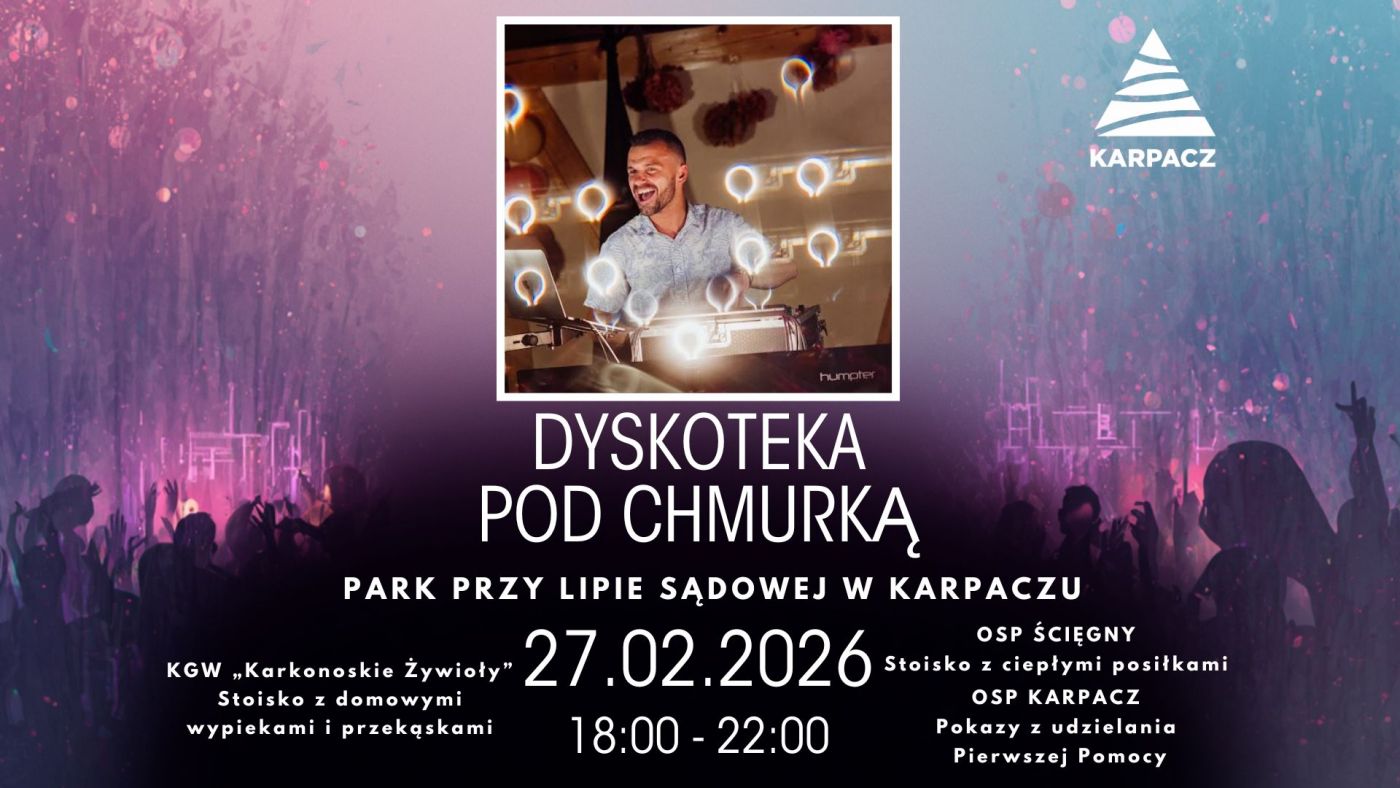 DYSKOTEKA POD CHMURKĄ W KARPACZU