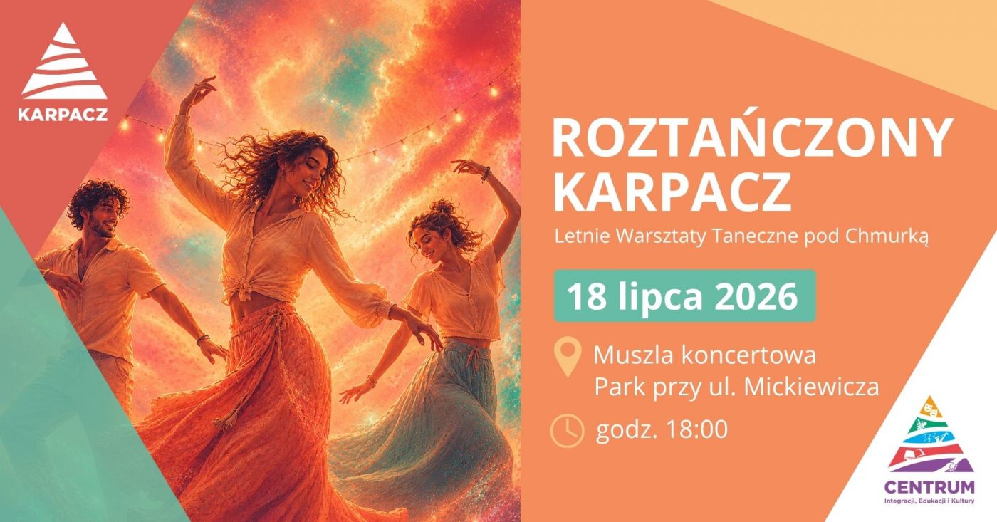 Roztańczony Karpacz – Letnie Warsztaty Taneczne pod Chmurką