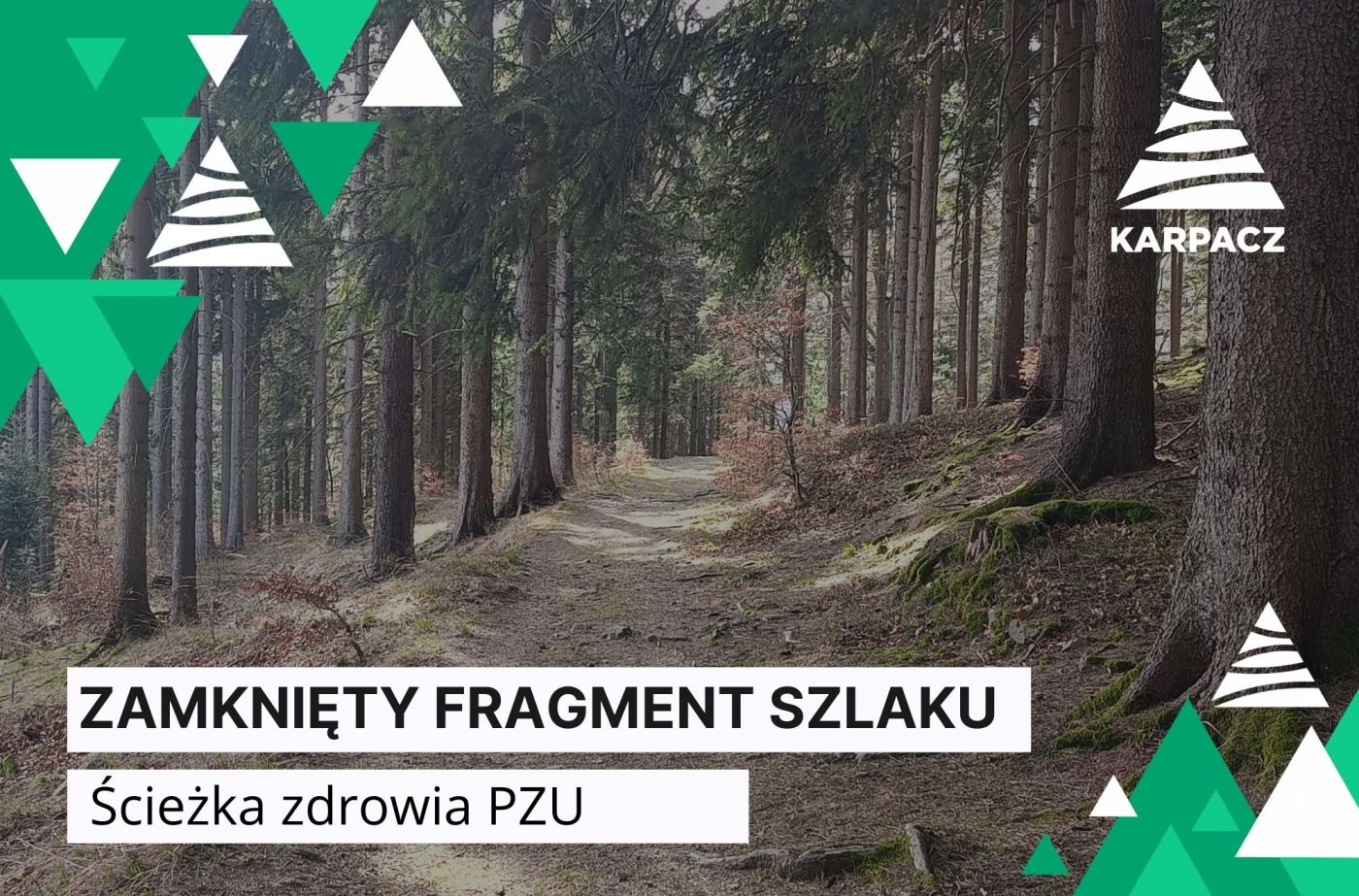 Zamknięty fragment szlaku Ścieżka Zdrowia PZU
