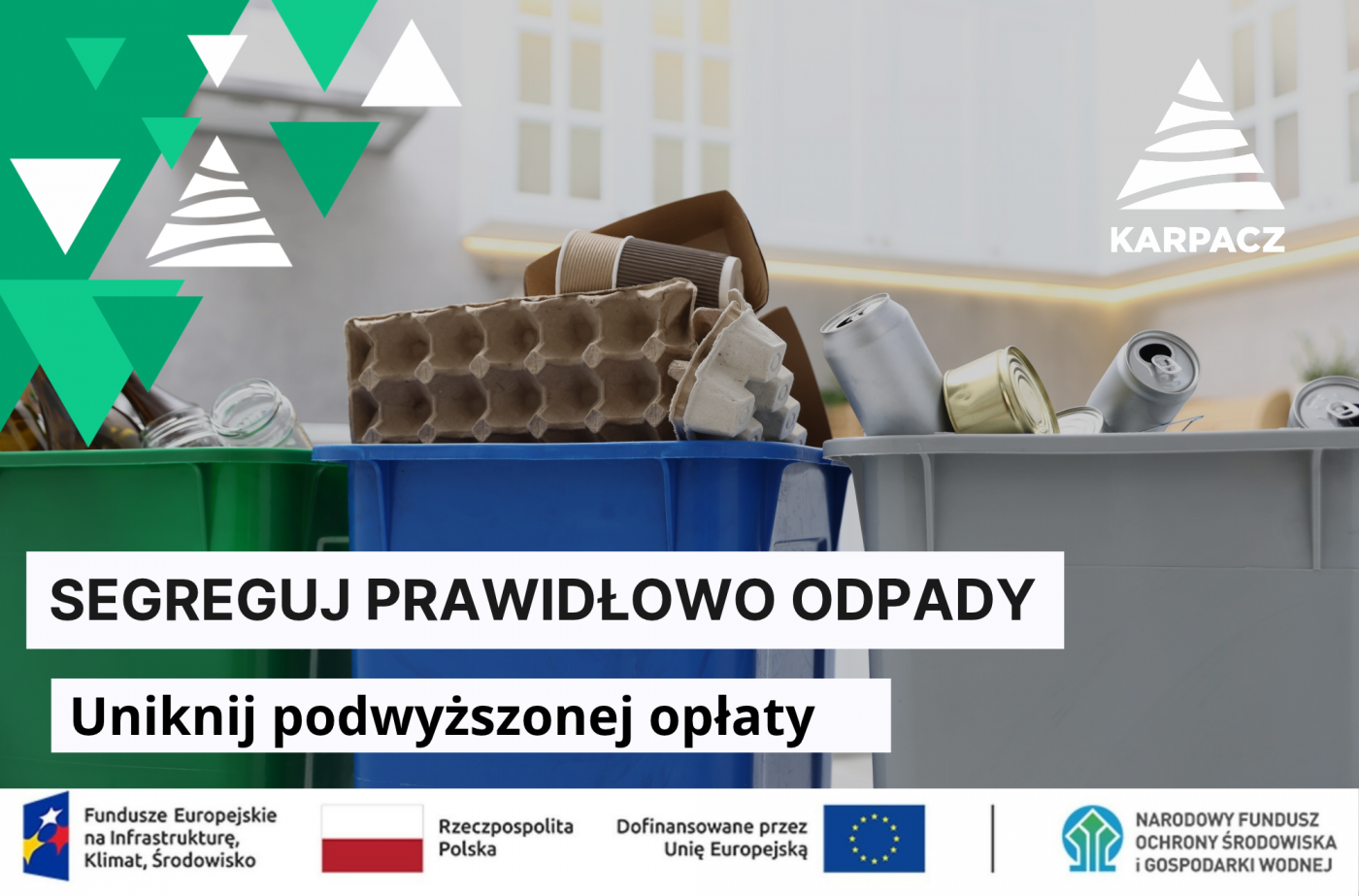 SEGREGUJ PRAWIDŁOWO ODPADY – UNIKNIJ PODWYŻSZONEJ OPŁATY