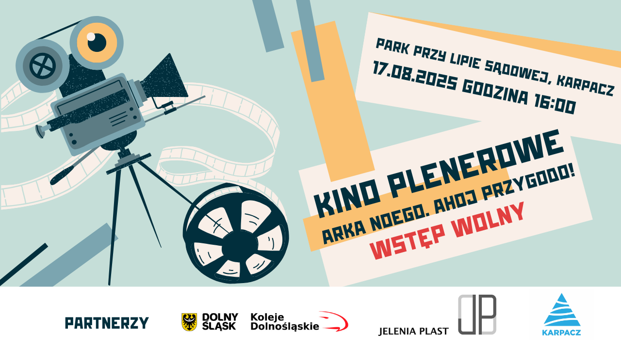 Kino Plenerowe Arka Noego. Ahoj przygodo!