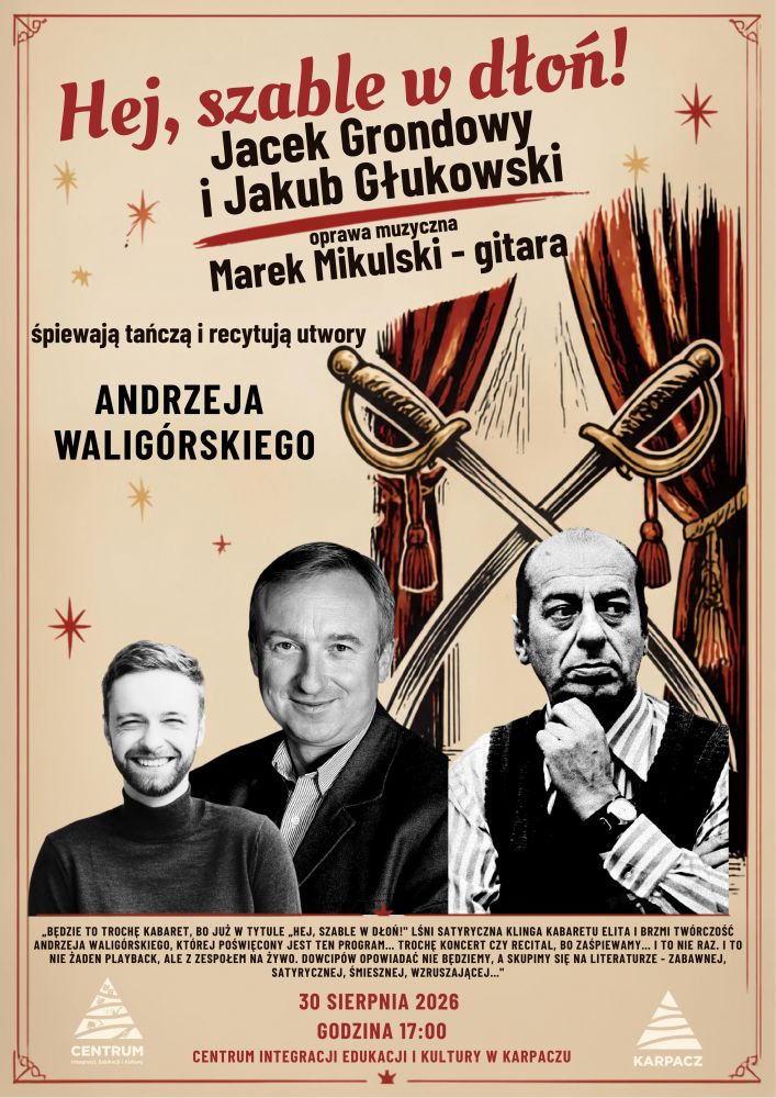 „Hej, szable w dłoń!” - Andrzej Waligórski na serio i z przymrużeniem oka