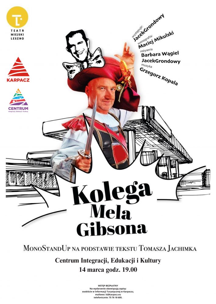 „Kolega Mela Gibsona” – spektakl z Jackiem Grondowym