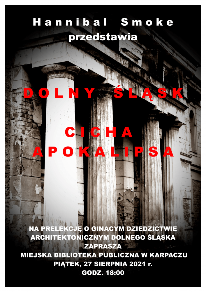Spotkanie autorskie Cicha apokalipsa. Zrujnowane pałace Dolnego Śląska
