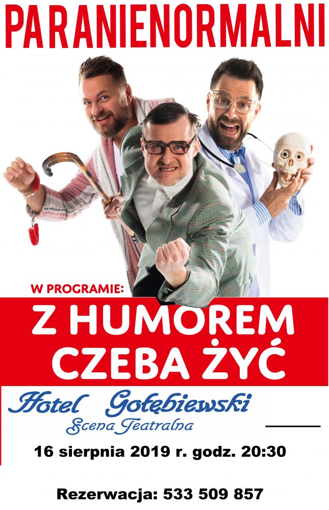 Kabaret Paranienormalni Z humorem czeba żyć