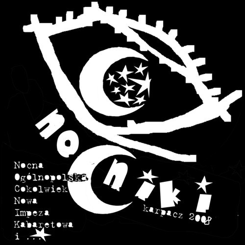 NOCNIKI, czyli Nocna Ogólnopolska Cokolwiek Nowa Impreza Kabaretowa i...