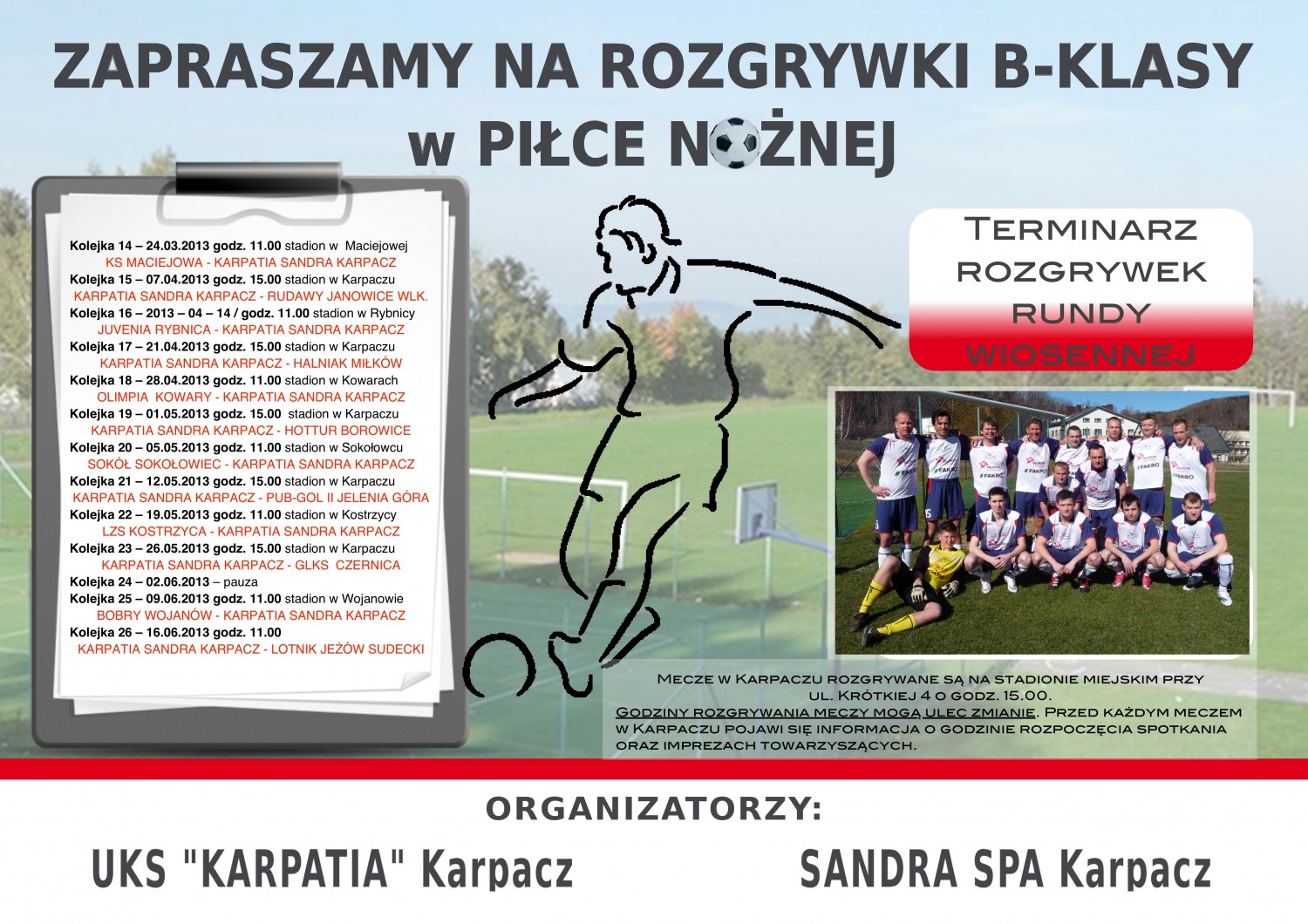 ROZGRYWKI B-KLASY W PIŁCE NOŻNEJ - KARPATIA SANDRA KARPACZ