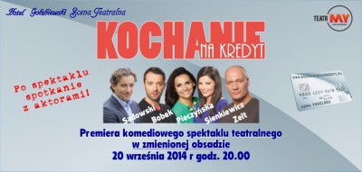 Spektakl teatralny KOCHANIE NA KREDYT