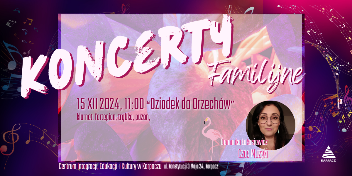 Koncert Familijny Dziadek do Orzechów