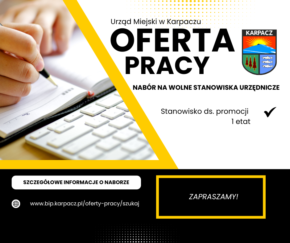Burmistrz Karpacza ogłasza otwarty, jawny i konkurencyjny nabór na wolne stanowisko urzędnicze ds. promocji miasta