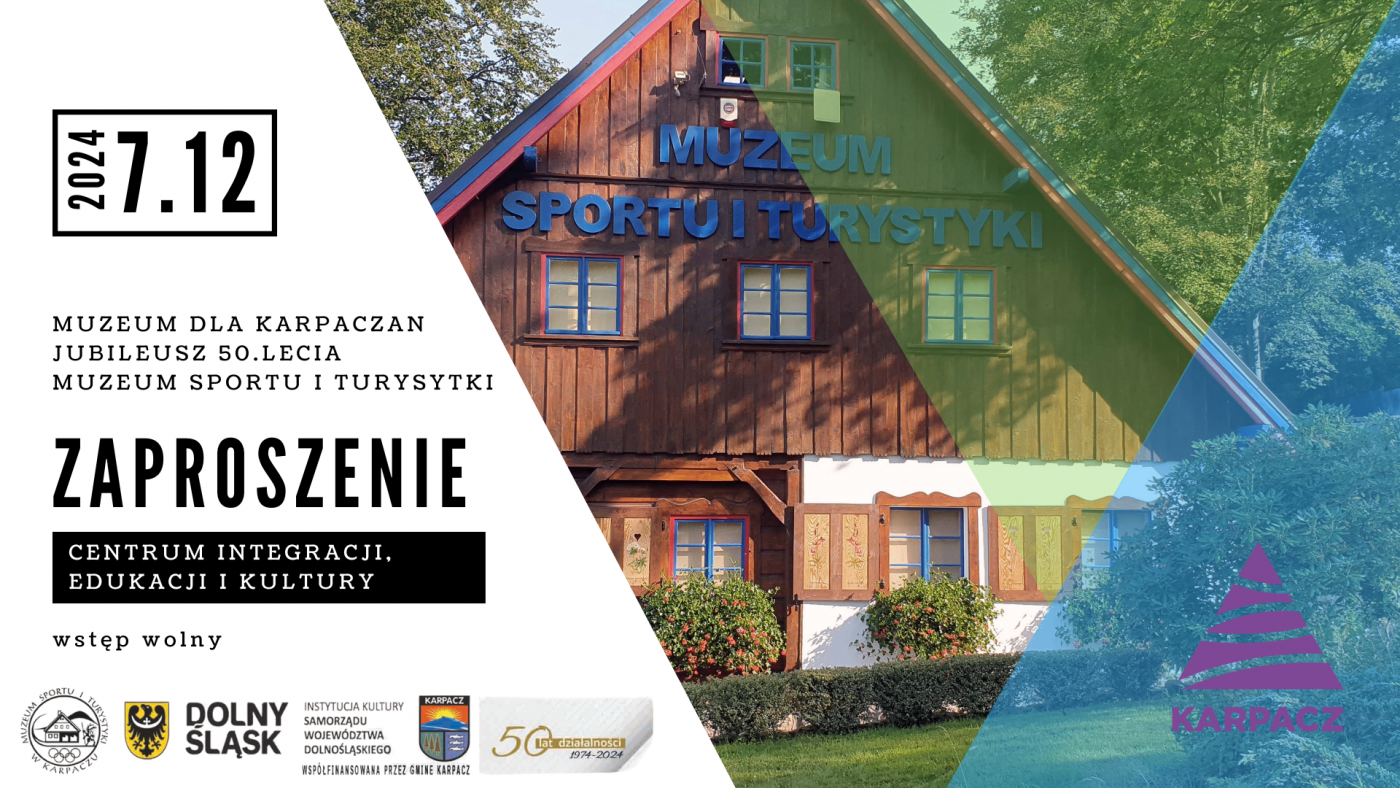 MUZEUM DLA KARPACZAN - Jubileusz 50.lecia Muzeum Sportu i Turysytki