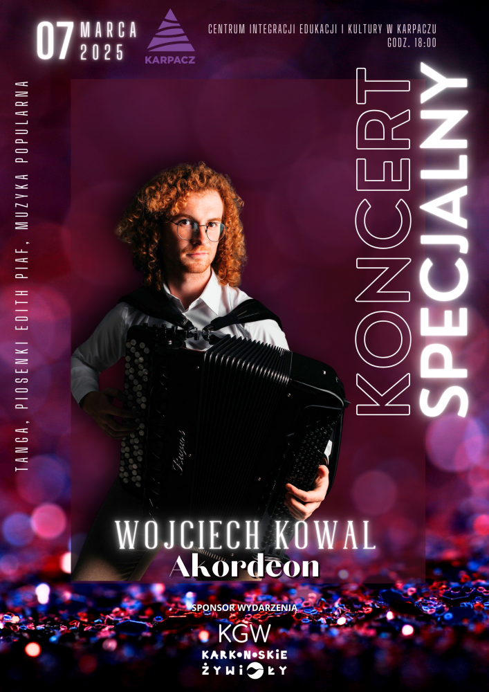Koncert Specjalny z okazji Dnia Kobiet - Wojciech Kowal (Akordeon)