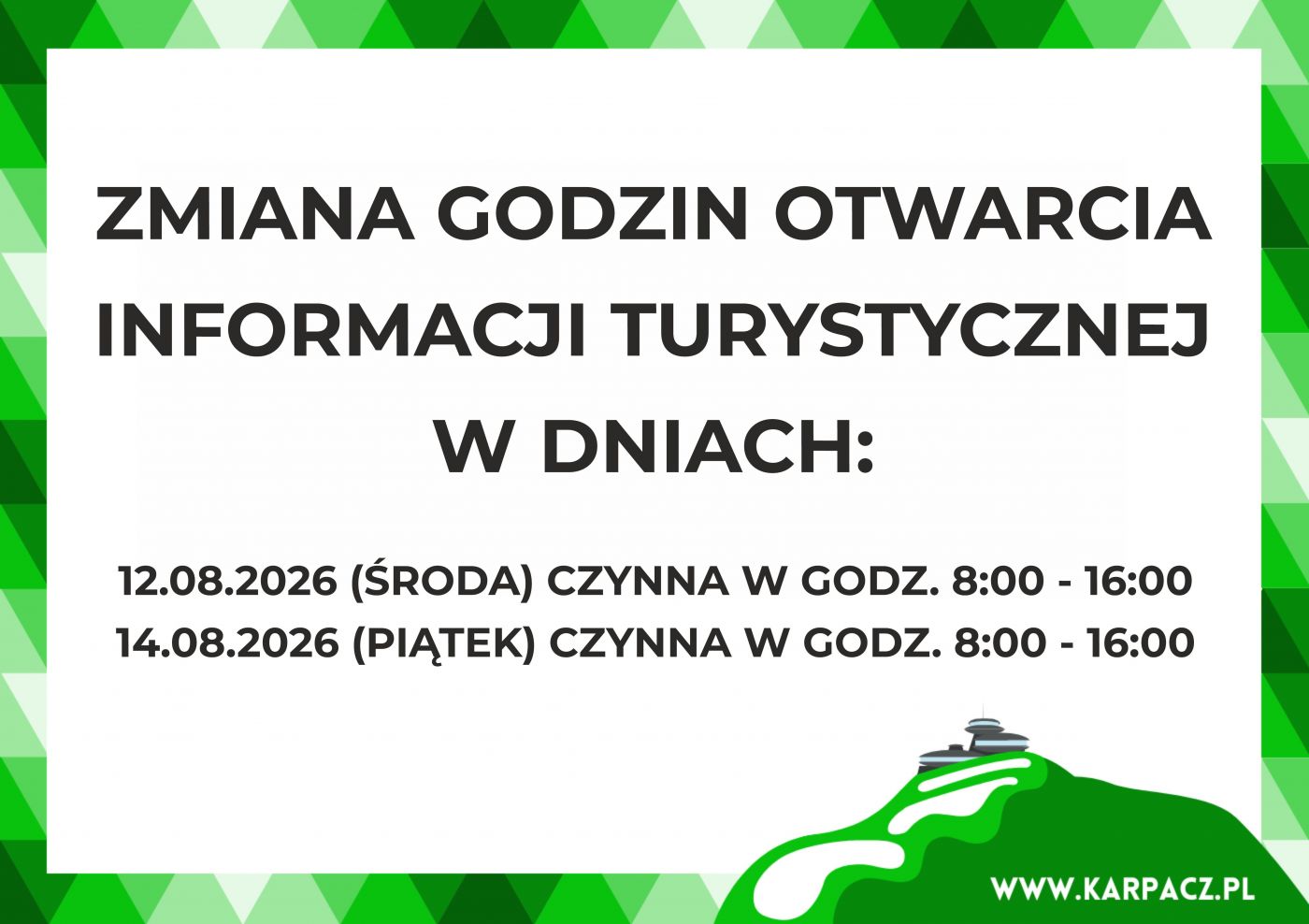 Zmiana godzin otwarcia Informacji Turystycznej Zmiana godzin otwarcia Informacji Turystycznej