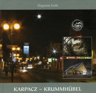 Karpacz dawniej i dziś