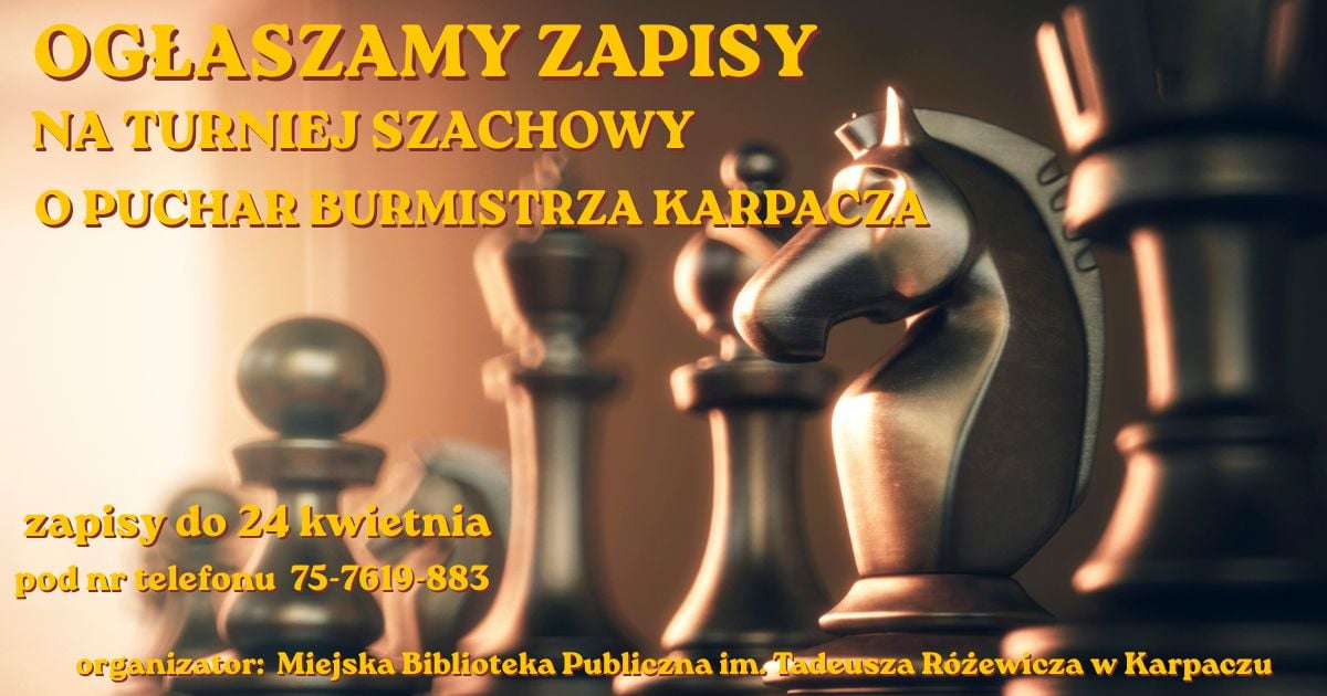 Zapisy na turniej szachowy o Puchar Burmistrza