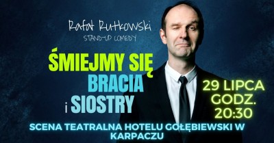 Rafał Rutkowski stand up comedy: Śmiejmy się bracia i siostry