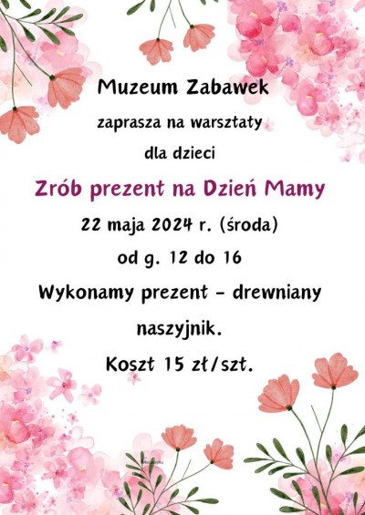 Warsztaty Zrób prezent na Dzień Mamy