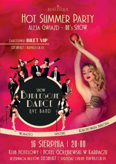 Hot Summer Party Aleja Gwiazd 80 Show Burlesque Dance & Live Band