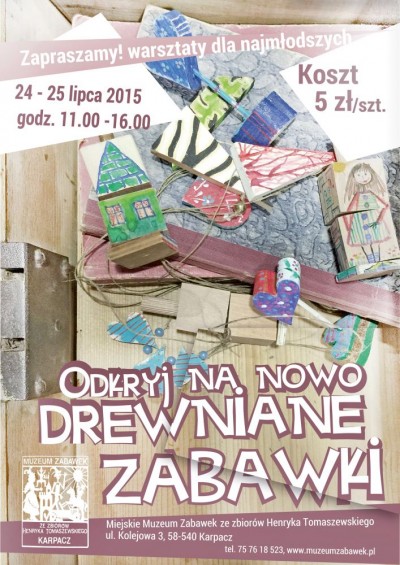 Warsztaty Odkryj na nowo Drewniane Zabawki w Muzeum Zabawek