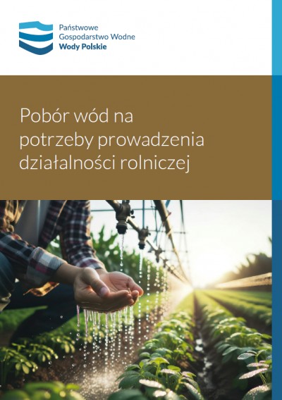Pobór wód bez pozwolenia tylko do określonego limitu. Wody Polskie przypominają zasady.